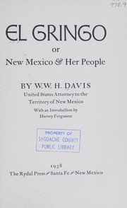 Cover of: El Gringo: or, New Mexico and her people