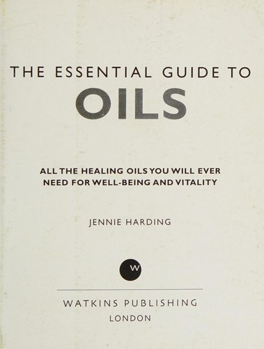 Essential Guide to Oils by Jennie Harding