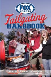 Cover of: Fox Sports Tailgating Handbook: The Gear, The Food, The Stadiums