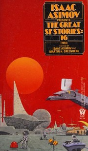 Cover of: Isaac Asimov Presents The Great SF Stories # 16 (1954) by 