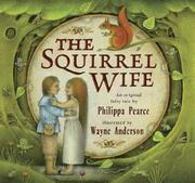 Cover of: The Squirrel Wife by Philippa Pearce