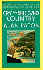 Cover of: Cry, the beloved country by Alan Paton