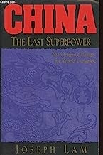 Cover of: China: The Last Superpower--The Dragon's Hunger for World Conquest