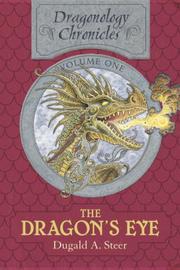 Cover of: The Dragon's Eye by Dugald A. Steer