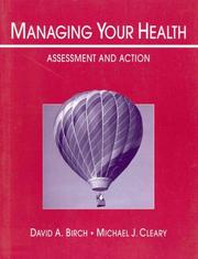 Cover of: Managing your health by David A. Birch