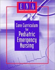 Cover of: Core Curriculum for Pediatric Emergency Nursing by Emergency Nurses Association.