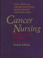 Cover of: Cancer nursing: principles and practice