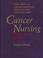 Cover of: Cancer nursing