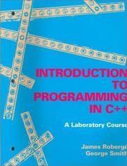 Cover of: An Introduction to Programming in C++: A Laboratory Course