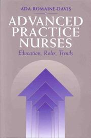 Cover of: Advanced Practice Nursing: Education, Roles, Trends (The Jones & Bartlett Series in Nursing)
