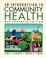 Cover of: An introduction to community health