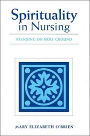 Cover of: Spirituality in nursing by Mary Elizabeth O'Brien