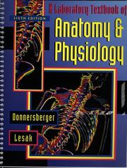 Cover of: A Laboratory Textbook of Anatomy & Physiology | Anne B. Donnersberger