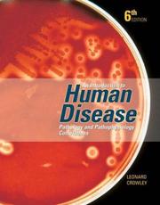 Cover of: An introduction to human disease by Leonard V. Crowley, Leonard V. Crowley