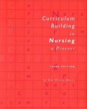 Cover of: Curriculum Building in Nursing by Em Olivia Bevis