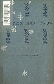 Cover of: Heather and snow by George MacDonald