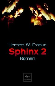 Cover of: Sphinx_2 by Herbert W. Franke