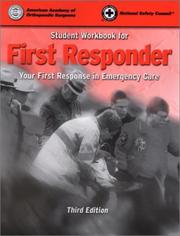 Cover of: Student Workbook for First Responder: Your First Response in Emergency Care