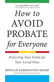 How to Avoid Probate for Everyone by Ronald Farrington Sharp