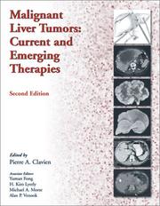 Cover of: Malignant Liver Tumors: Current and Emerging Therapies