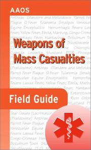 Cover of: Weapons of mass casualties: field guide