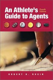 An athlete's guide to agents by Robert H. Ruxin