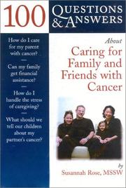 Cover of: 100 Questions & Answers About Caring for Family or Friends with Cancer