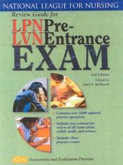 Cover of: Review Guide for LPN/LVN Pre Entrance Exam, Second Edition (Review Guide for LPN/LVN Pre-Entrance Exam) by Mary E. McDonald