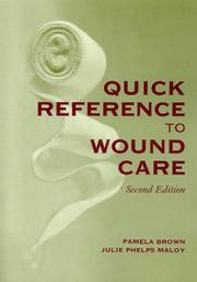 Cover of: Quick Reference to Wound Care by Pamela Brown