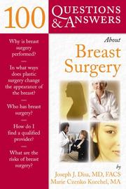 Cover of: 100 Questions and Answers About Breast Surgery: One Hundred Questions and Answers About Breast Surgery (100 Questions & Answers about . . .)