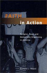 Faith in Action by Richard L. Wood