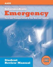 Cover of: Intermediate: Emergency Care And Transportation of the Sick And Injured, Student Review Manual