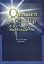 Cover of: Quantum leadership by Timothy Porter-O'Grady