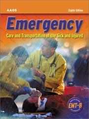Cover of: Emergency Care and Transportation of the Sick and Injured by Bruce D. Browner