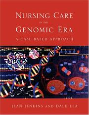 Nursing care in the genomic era by Jean F. Jenkins