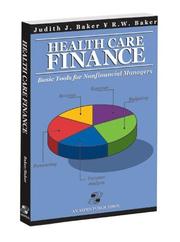 Cover of: Health Care Finance | Judith J. Baker