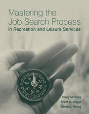 Cover of: Mastering the job search process in recreation and leisure services