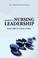 Cover of: Handbook of nursing leadership