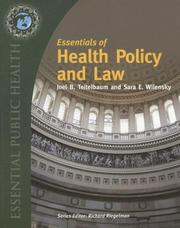 Essentials of health policy and law by Joel Bern Teitelbaum, Joel B. Teitelbaum, Sara E. Wilensky