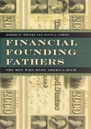 Cover of: Financial founding fathers | Robert E. Wright