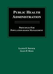 Cover of: Public Health Administration: Principles for Population-Based Management