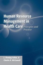 Human resource management in health care by L. Fleming Fallon, Charles R. McConnell
