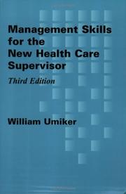 Cover of: Management Skills for New Health Care Supervisor