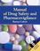 Cover of: Manual of Drug Safety And Pharmacovigilance