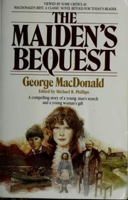 Cover of: The maiden's bequest