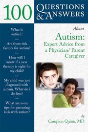 Cover of: 100 questions and answers about autism: expert advice from a physician/parent caregiver