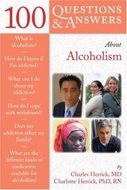 Cover of: 100 Q&A About Alcoholism & Drug Addiction (100 Questions & Answers about . . .)