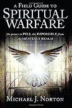 Cover of: Field Guide to Spiritual Warfare: Pull the Impossible