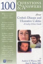Cover of: 100 Questions & Answers About Crohn's Disease and Ulcerative Colitis: A Lahey Clinic Guide