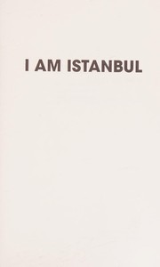 Cover of: I Am Istanbul